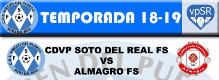 Emisión en Directo: VP Soto del Real vs Almagro FSF