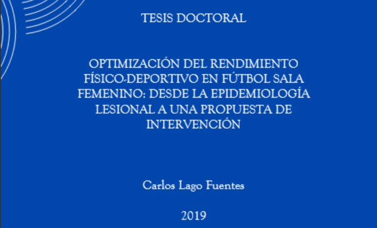 Estudio sobre la Optimización del rendimiento físico-deportivo en fútbol sala femenino por Carlos Lago Fuentes