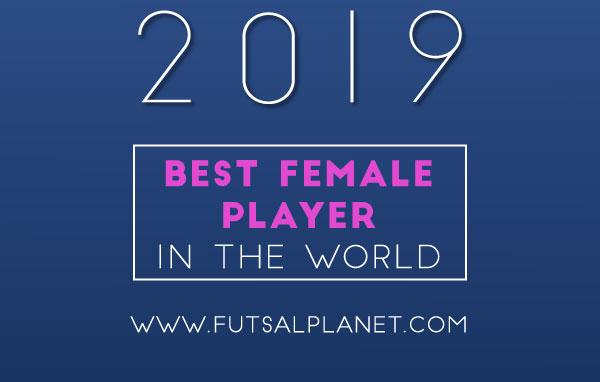 Ana Luján y Peque nominadas a Mejor Jugadora del Mundo en los Futsalplanet Awards 2019