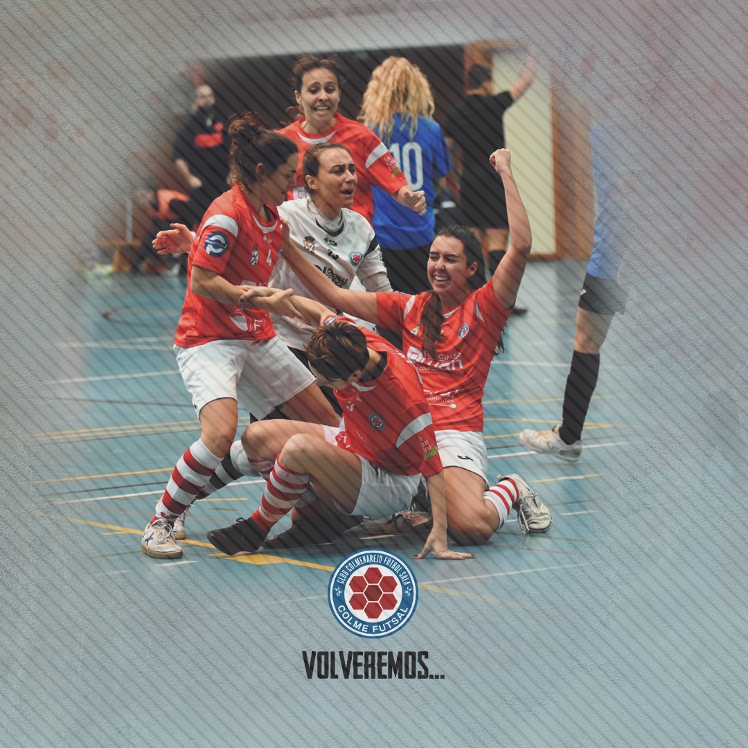 Colme Futsal no se inscribirá para la disputa del Play Off de Ascenso a 1ª División de Fútbol Sala Femenino