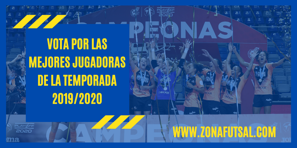 Vota por las Mejores Jugadoras de Fútbol Sala de la Temporada 2019/2020