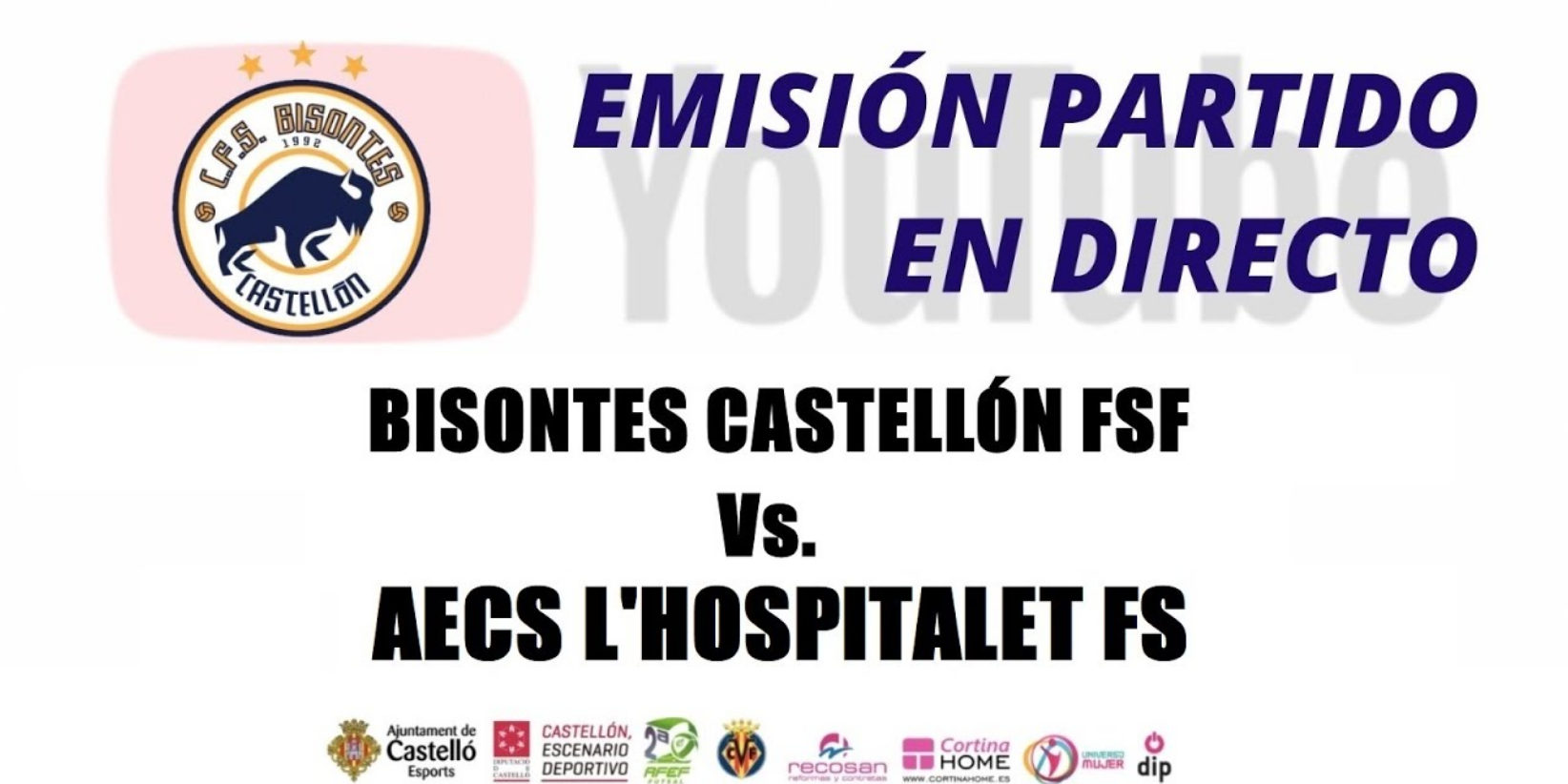 Emisión del Partido: Bisontes Castellón - AECS Hospitalet FS. 2ª División. Grupo 2º. Temporada 2021/2022. Jornada 2ª